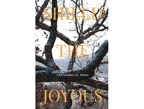 Livro Shield the Joyous de Christopher X Shade (Inglês)