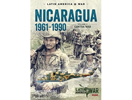 Livro nicaragua, 1961-1990, volume 2 de david francois (inglês)