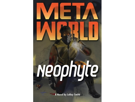Livro Meta World Neophyte de Smith, Leroy et al. (Inglês)