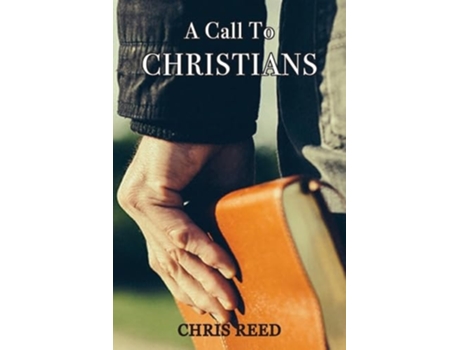 Livro A Call to Christians de Chris Reed (Inglês)