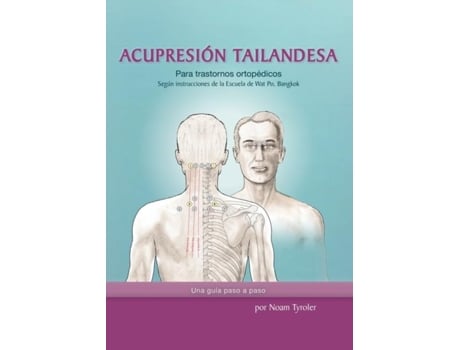 Livro Acupresión Tailandesa De Noam Tyroler (inglês)