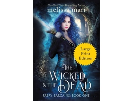 Livro The Wicked Amp The Dead De Melissa Marr (inglês)