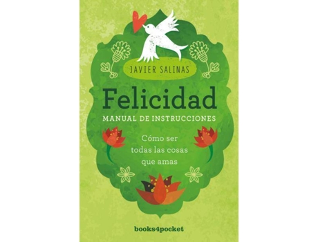Livro Felicidad, Manual De Instrucciones de Javier Salinas