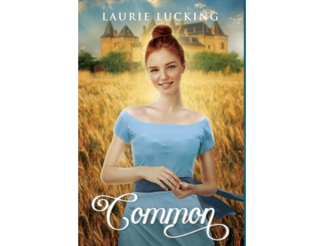 Livro Common de Laurie Lucking (Inglês)
