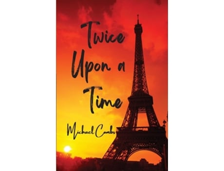 Livro Twice Upon A Time De Michael Combs (inglês - Capa Dura)