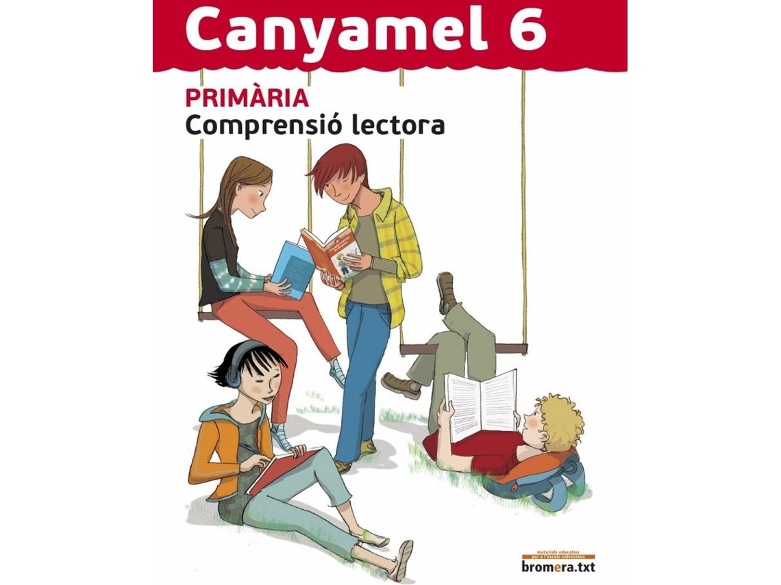 Livro Canyamel 6, Comprensió Lectora, Llengua, 6 Educació Primària, 3 Cicle de Vvaa