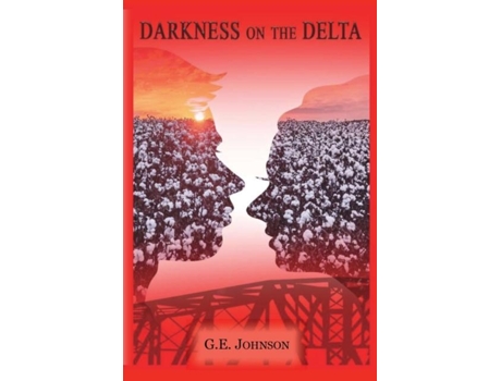 Livro Darkness on the Delta de GE Johnson (Inglês)