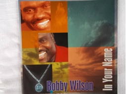 CD Bobby Wilson  - In Your Lonesome Town (1CDs)