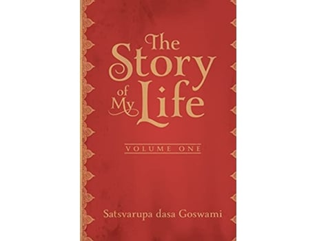 Livro The Story of My Life Autobiography de Satsvarupa dasa Goswami (Inglês)