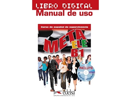 Livro Meta Ele B1 - Libro Digital Manual De Uso de José Ramón Rodríguez Martín e Miguel Ángel García Guerra (Espanhol)