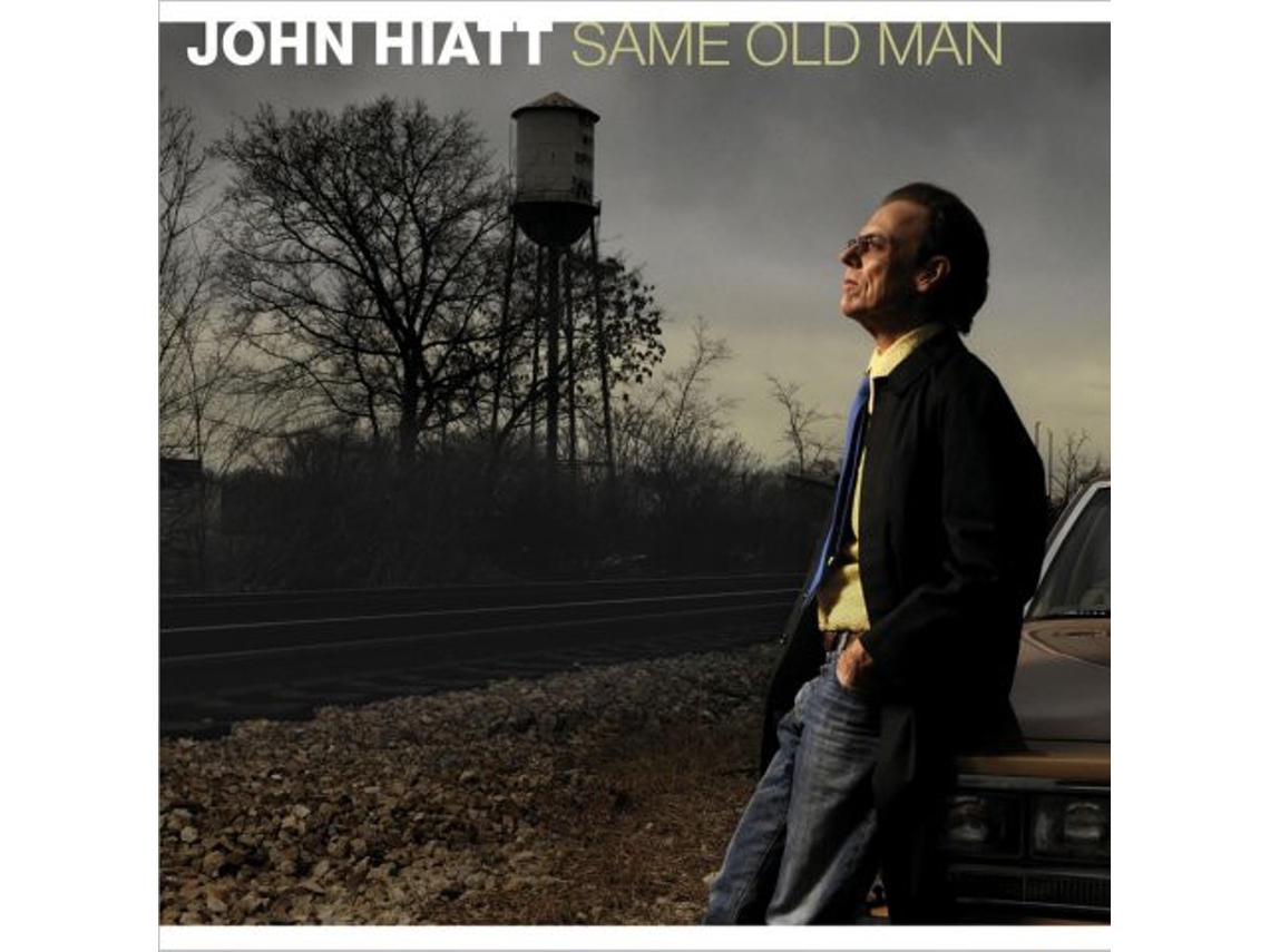 CD John Hiatt - Same Old Man