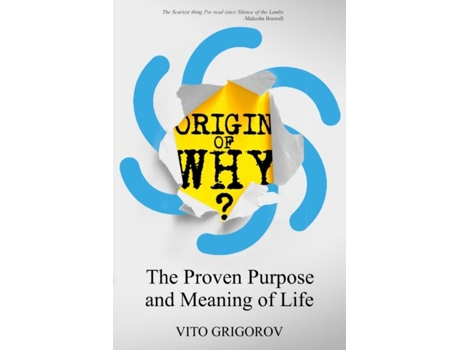 Livro Origin of Why: The Proven Purpose and Meaning of Life Vito Grigorov (Inglês)