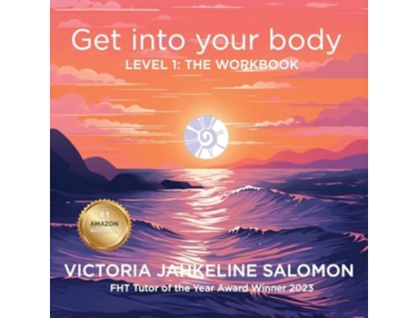 Livro Get Into Your Body Level 1 The Workbook de Victoria Jahkeline Salomon (Inglês)