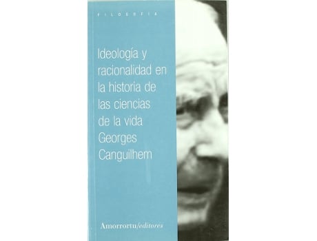 Livro Ideologia Y Racionalidad En La Historia De Las Ciencias de Canguilhem Georges (Castelhano)