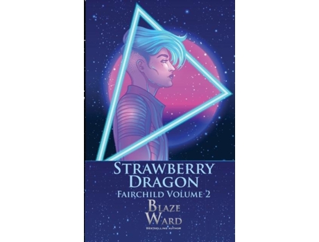 Livro Strawberry Dragon De Blaze Ward (inglês)