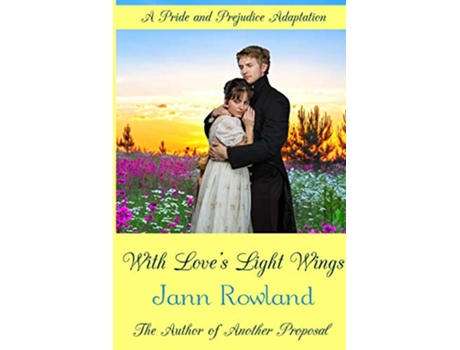 Livro With Loves Light Wings de Jann Rowland (Inglês)