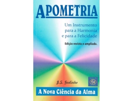 Livro Apometria - Um Instrumento Para A Harmonia E Para A Felicidade De Jsgodinho (português Do Brasil)