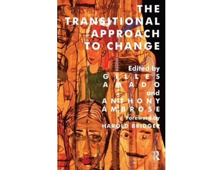 Livro The Transitional Approach to Change de Gilles Amado ( Inglês )