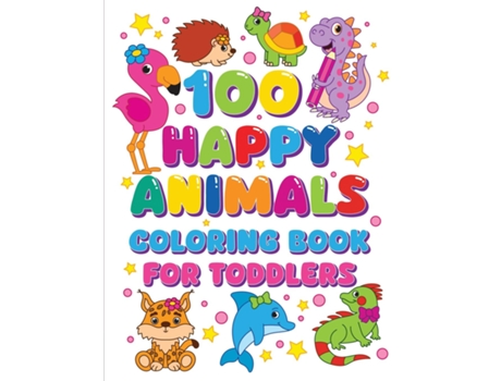 Livro 100 Happy Animals Coloring Book for Toddlers de Fairyland Books (Inglês)