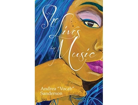 Livro She Lives in Music de Andrea Vocab Sanderson (Inglês)