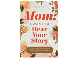 Mamá, quiero escuchar tu historia - Un diario guiado para mamás, cuaderno portátil multifuncional para padres - Aquaforge