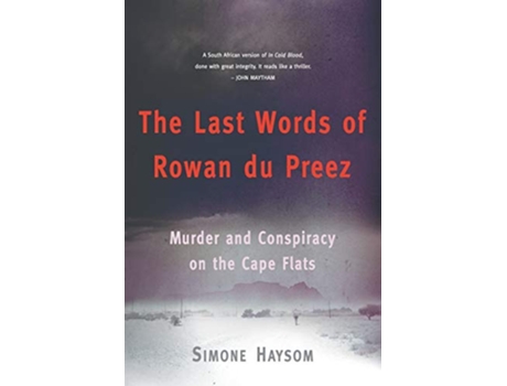 Livro The Last Words of Rowan Du Preez Murder and Conspiracy on the Cape Flats de Simone Haysom (Inglês)