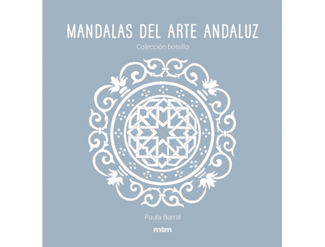 Livro Mandalas Del Arte Andaluz de Paula Barral Lazo (Espanhol)