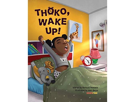 Livro Thoko Wake Up de Nomusa Ndebele (Inglês)