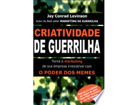 Livro CRIATIVIDADE DE GUERRILHA de LEVINSON, JAY CONRAD (Português do Brasil)
