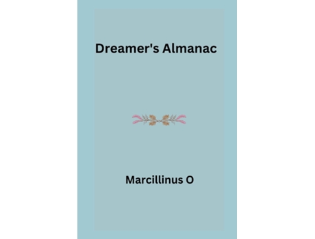 Livro Dreamers Almanac de Marcillinus O (Inglês)