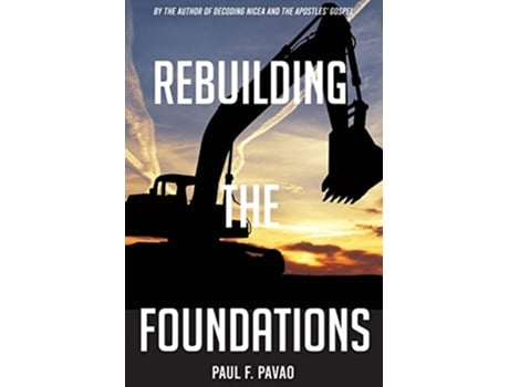 Livro Rebuilding the Foundations de Paul Pavao (Inglês)
