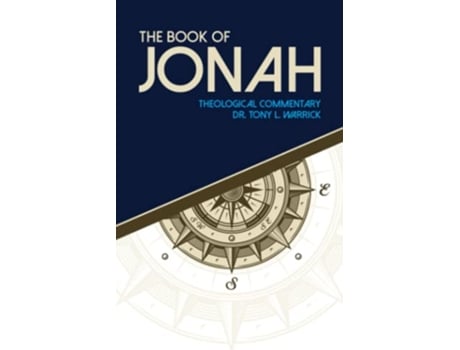 Livro The Book of Jonah Insights for the Christian Faith de Dr Tony Warrick (Inglês)