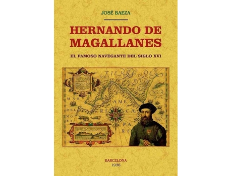 Livro Hernando De Magallanes El Famoso Navegante Del Siglo XVI de Jose Báeza