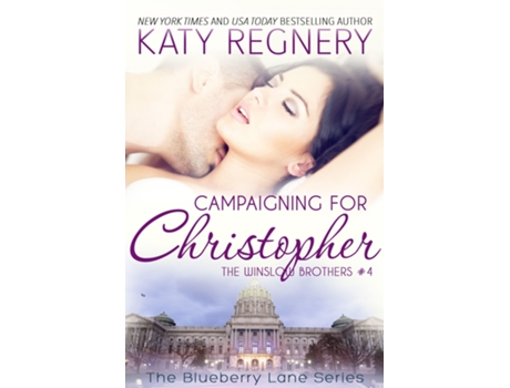 Livro Campaigning For Christopher Volume 10 de Katy Regnery (Inglês)
