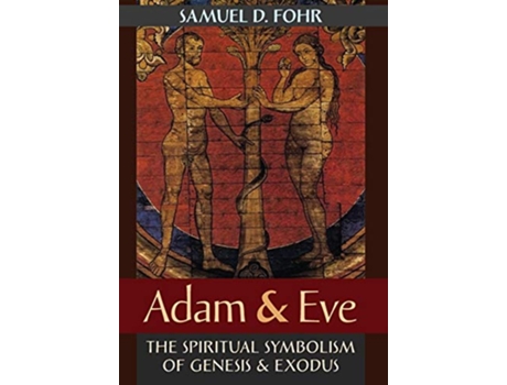 Livro Adam Eve de Samuel D Fohr (Inglês - Capa Dura)