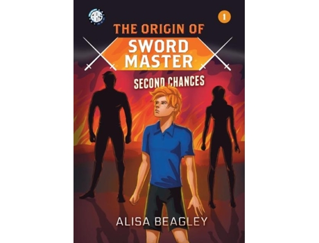 Livro Origin of Sword Master Second Chances de Alisa Beagley (Inglês)