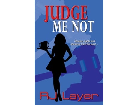 Livro Judge Me Not De Rj Layer (inglês)