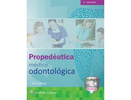 Livro propedeutica medico odontologica de gehrig, jill, rdh, ma (espanhol)