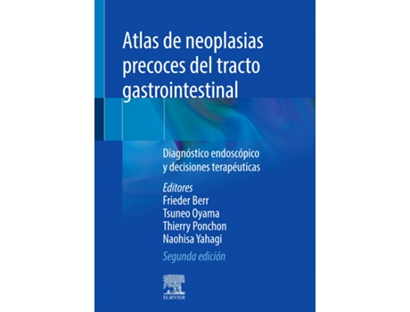 Livro Atlas De Neoplasias Precoces Del Tracto Gastrointestinal de Frieder Berr (Español)