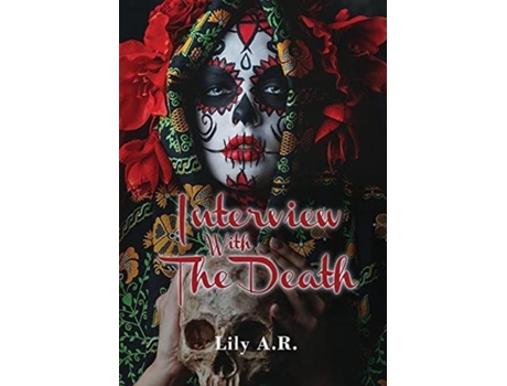 Livro Interview With The Death De Lily Ar (inglês)