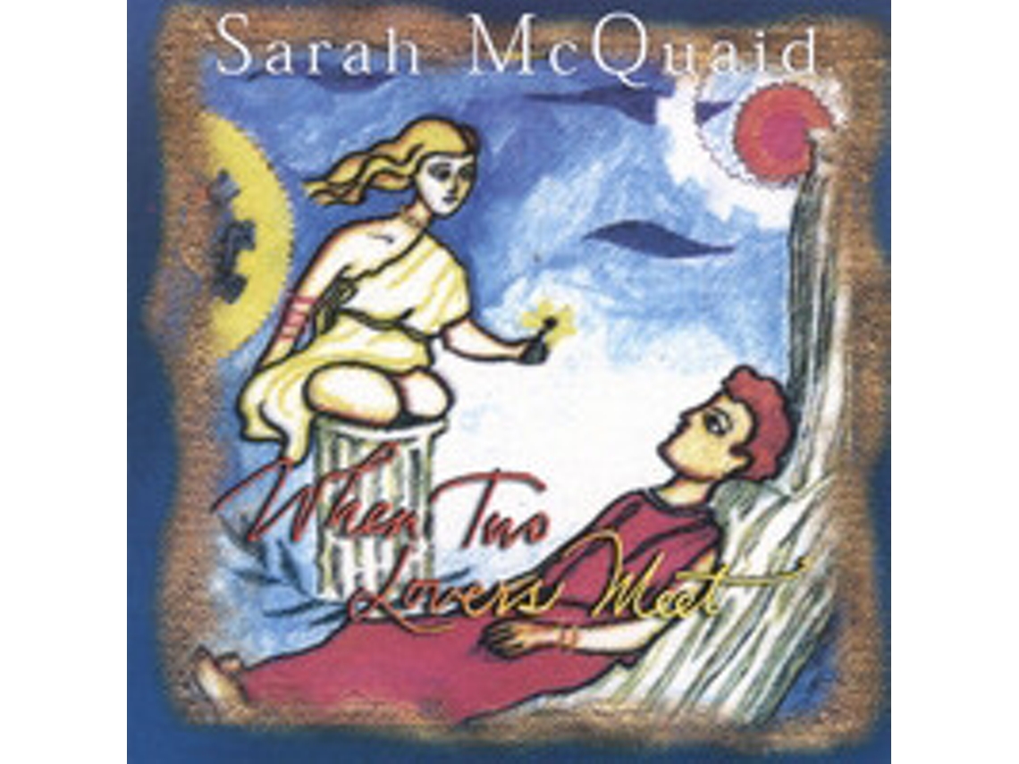 CD Sarah McQuaid - When Two Lovers Meet