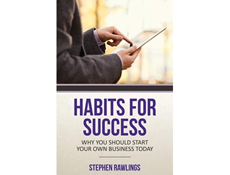 Livro Habits for Success de Stephen Rawlings e Rawlings Stephen (Inglês)