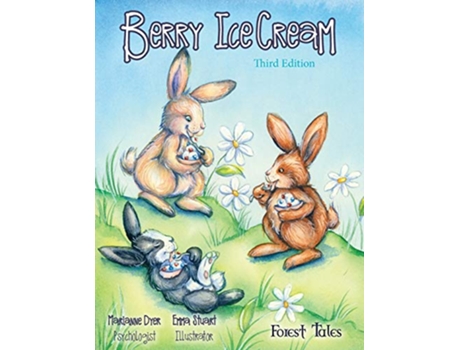 Livro Berry IceCream a tale of two burrows Third Edition Forest Tales de Marianne Dyer (Inglês)