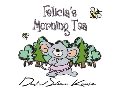 Livro Felicias Morning Tea De David Sloan Kruse (inglês - Capa Dura)