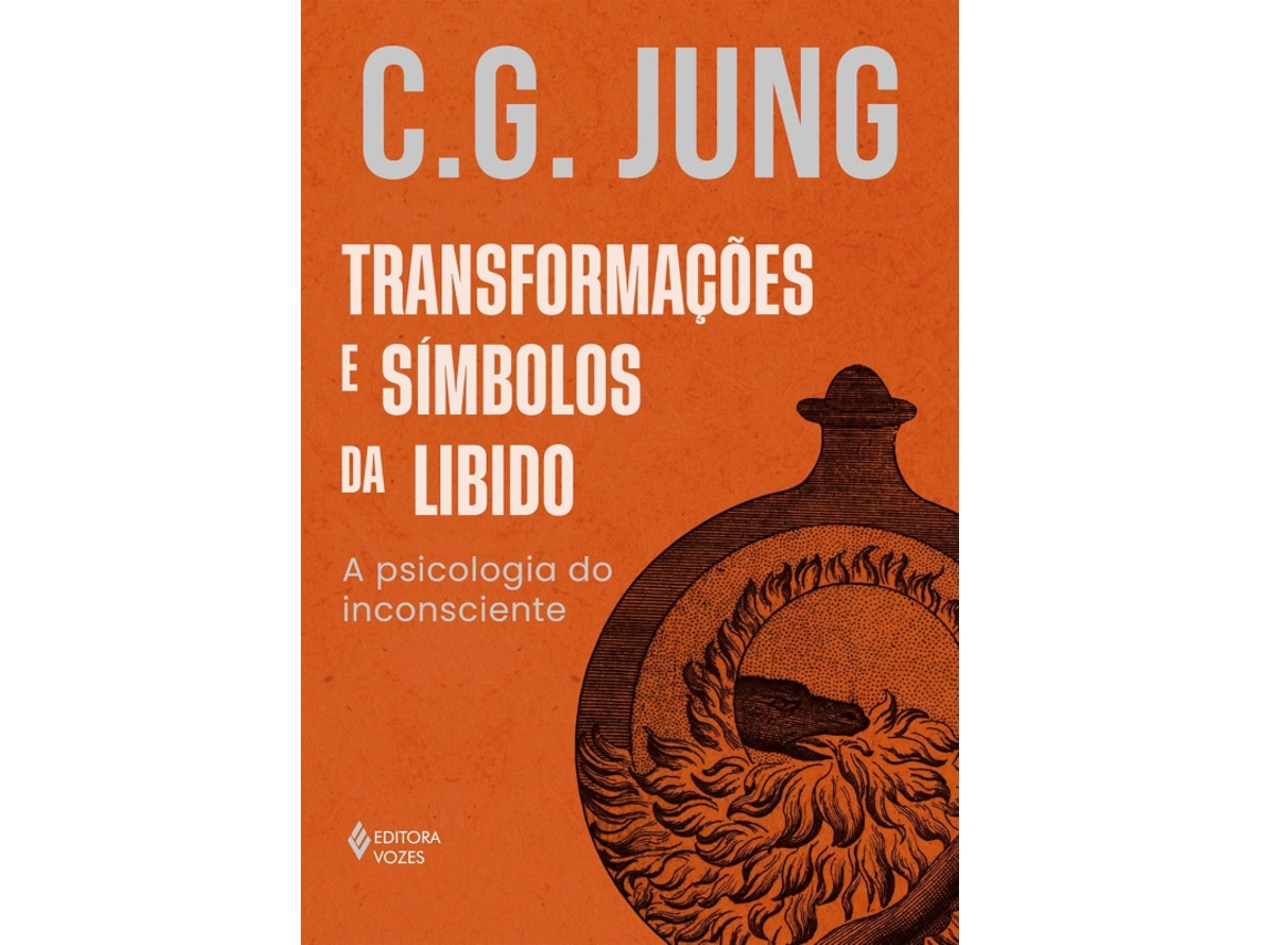 Livro Transformações E Símbolos Da Libido De C G Jung (português)