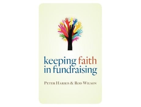 Livro keeping faith in fundraising de peter harris,rod j.k. wilson (inglês)