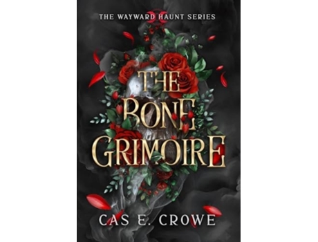 Livro The Bone Grimoire de Cas E Crowe (Inglês - Capa Dura)