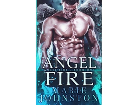 Livro Angel Fire de Marie Johnston (Inglês)
