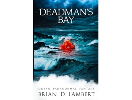Livro Deadmans Bay de Brian D Lambert (Inglês)
