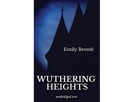 Livro Wuthering Heights A romance novel by Emily Brontë Victorian and Elizabethan Novels Books de Emily Brontë (Inglês)